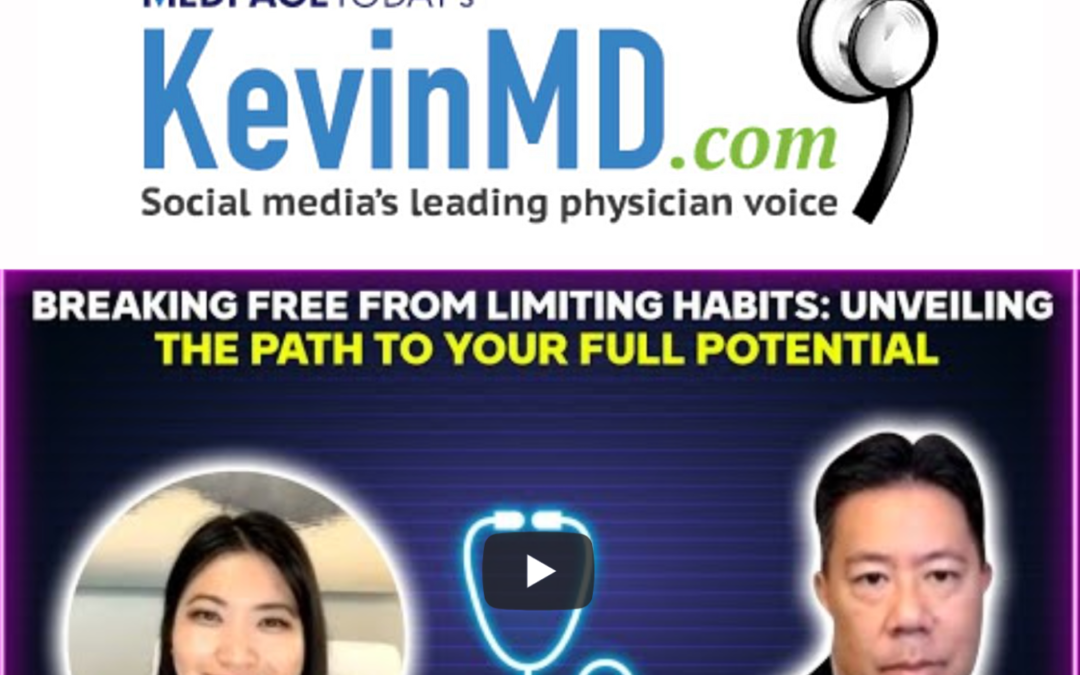 Podcast Guest Episode- Breaking Free from Limiting Habits with KevinMD